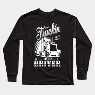 Truckin Long Sleeve T-Shirt